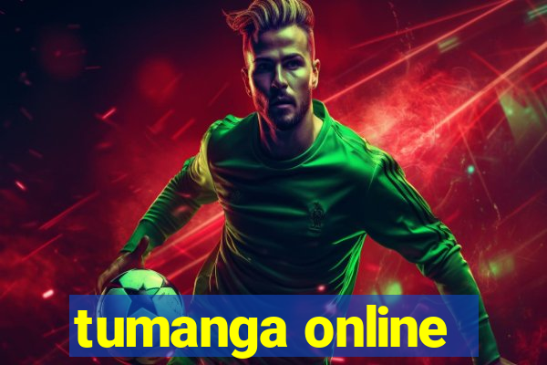 tumanga online